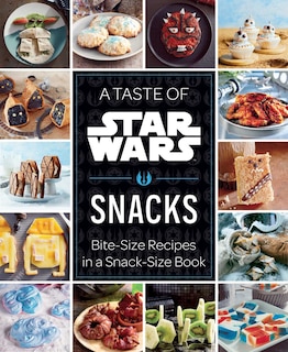 Couverture_A Taste of Star Wars: Snacks