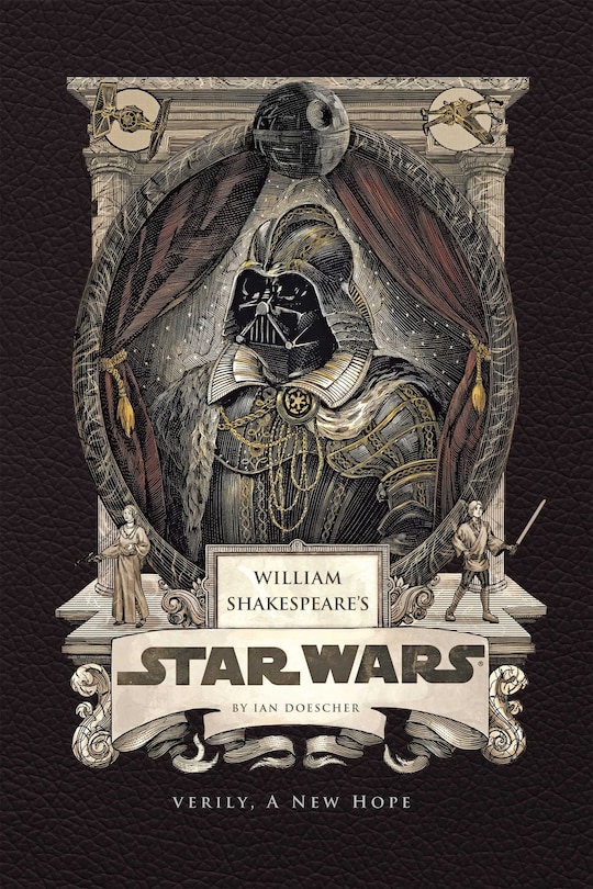 Front cover_William Shakespeare's Star Wars: Verily, A New Hope