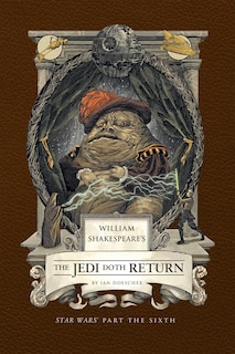 Couverture_William Shakespeare's The Jedi Doth Return: Star Wars Part the Sixth