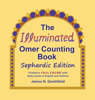Couverture_The Illuminated Omer Counting Book Sephardic Edition