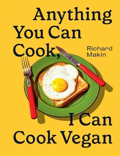 Front cover_Anything You Can Cook, I Can Cook Vegan