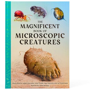Front cover_The Magnificent Book of Microscopic Creatures