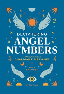 Front cover_Deciphering Angel Numbers