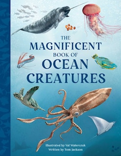 Front cover_The Magnificent Book of Ocean Creatures