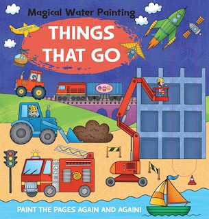 Couverture_Magical Water Painting: Things that Go