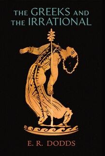 Front cover_The Greeks and the Irrational