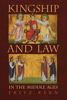 Front cover_Kingship and Law in the Middle Ages