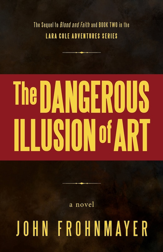 Front cover_The Dangerous Illusion of Art