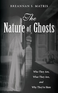 Front cover_The Nature of Ghosts