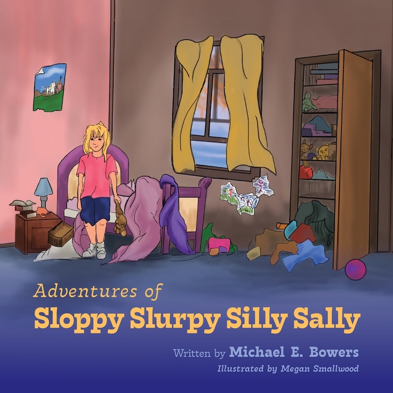 Front cover_Adventures of Sloppy Slurpy Silly Sally