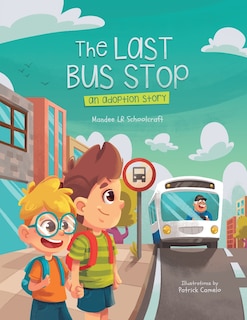 The Last Bus Stop: An Adoption Story