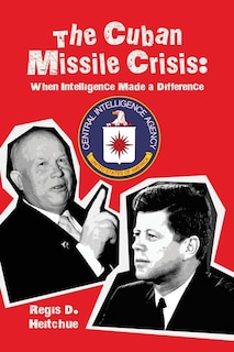 Front cover_The Cuban Missile Crisis
