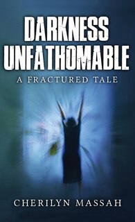 Front cover_Darkness Unfathomable