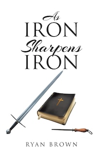 Front cover_As Iron Sharpens Iron