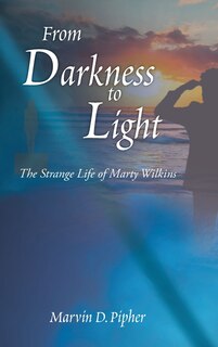 Front cover_From Darkness to Light
