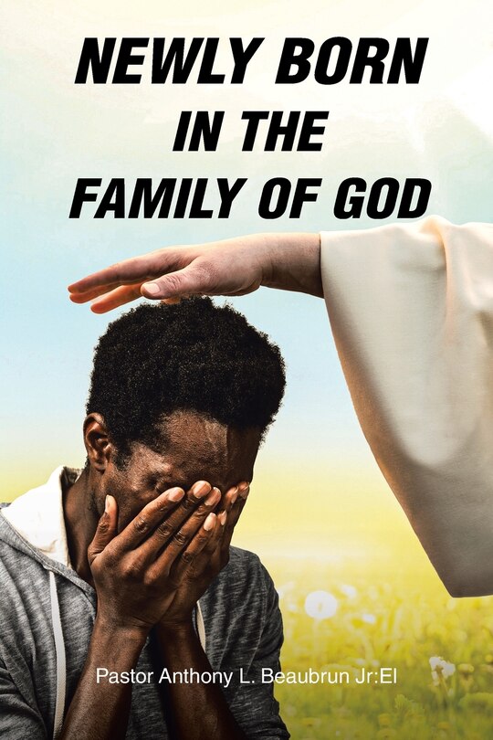 Front cover_Newly Born In The Family Of God