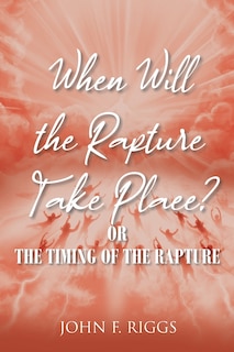Couverture_When Will the Rapture Take Place?