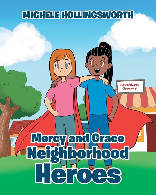 Couverture_Mercy and Grace Neighborhood Heroes