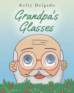 Front cover_Grandpa's Glasses