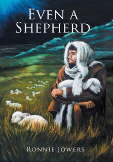 Front cover_Even a Shepherd