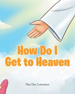 Front cover_How Do I Get to Heaven