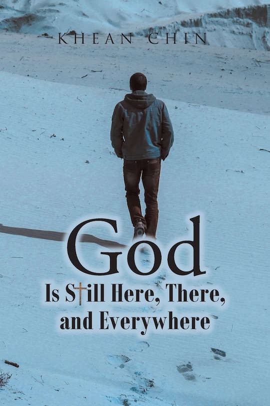 Front cover_God is Still Here, There, and Everywhere