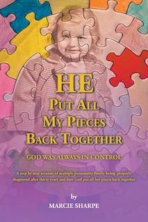 Couverture_He Put All My Pieces Back Together