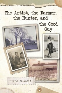 Front cover_The Artist, the Farmer, the Hunter, and the Good Guy