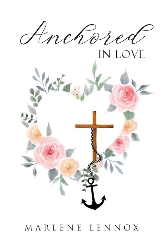 Front cover_Anchored In Love