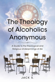 Couverture_The Theology of Alcoholics Anonymous