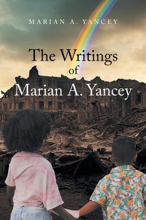 Front cover_The Writings of Marian A. Yancey