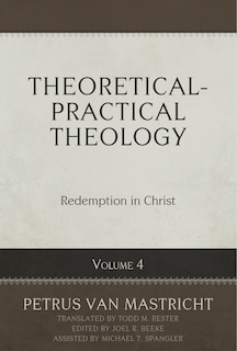 Couverture_Theoretical-Practical Theology Volume 4: Redemption in Christ