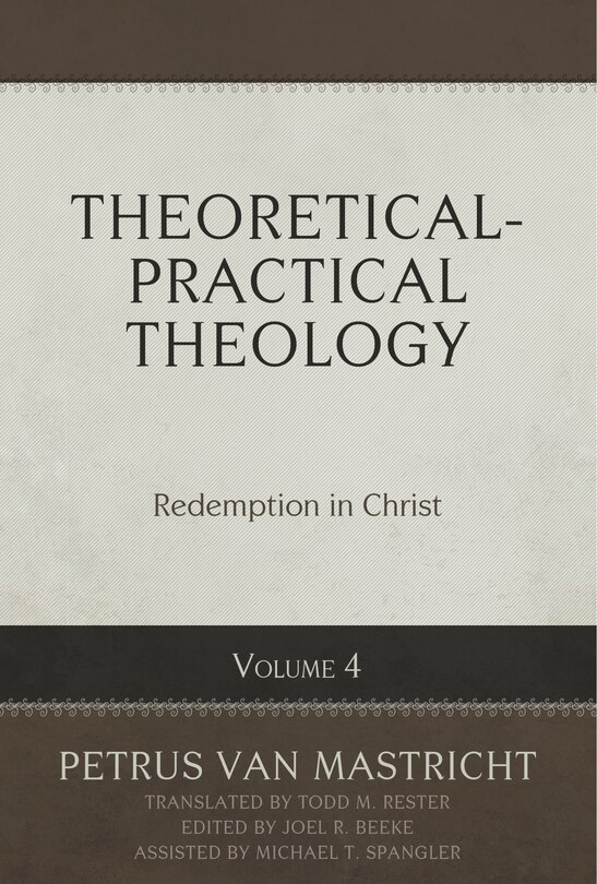 Couverture_Theoretical-Practical Theology Volume 4: Redemption in Christ
