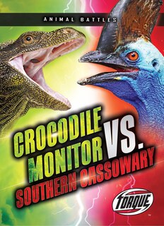 Front cover_Crocodile Monitor vs. Southern Cassowary