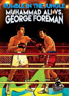 Front cover_Rumble in the Jungle: Muhammad Ali vs. George Foreman
