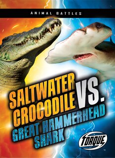 Front cover_Saltwater Crocodile vs. Great Hammerhead Shark