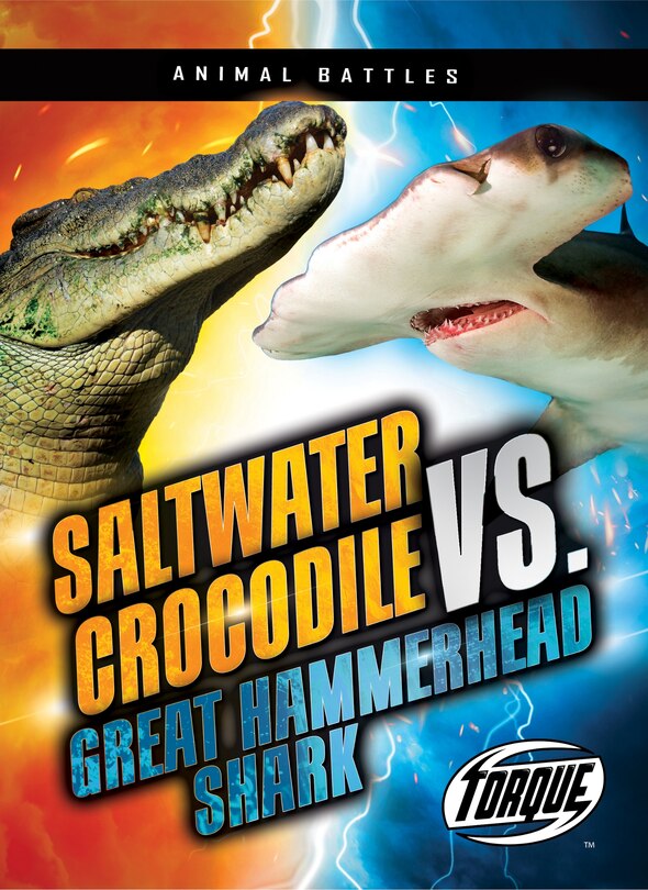Front cover_Saltwater Crocodile vs. Great Hammerhead Shark