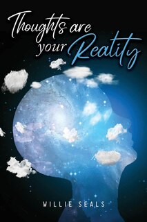 Front cover_Thoughts Are Your Reality