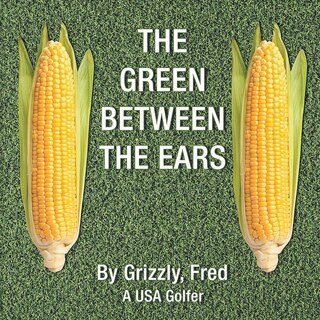 Front cover_The Green Between the Ears
