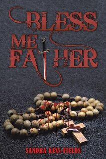 Front cover_Bless Me Father
