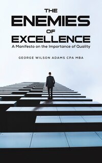 Front cover_The Enemies of Excellence