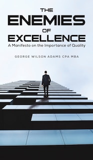 Front cover_The Enemies of Excellence