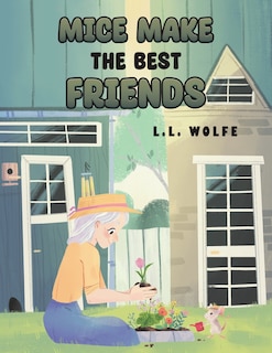 Front cover_Mice Make the Best Friends