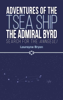 Front cover_Adventures of the TSEA Ship the Admiral Byrd