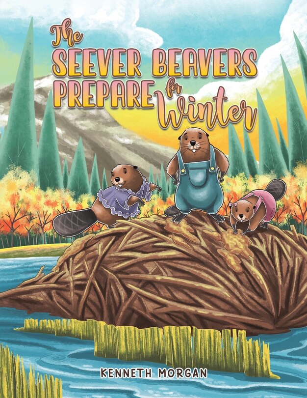 Couverture_The Seever Beavers Prepare for Winter