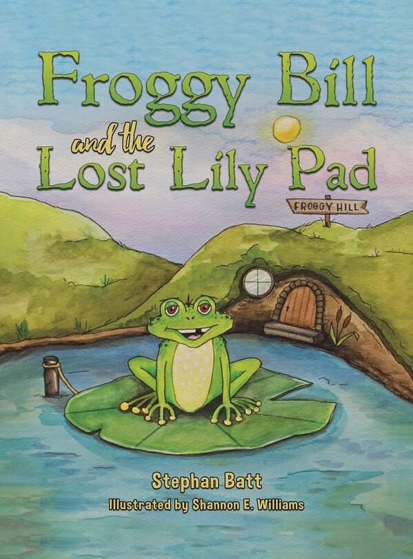Front cover_Froggy Bill and the Lost Lily Pad