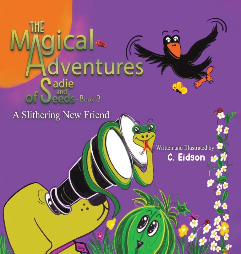 Front cover_The Magical Adventures of Sadie and Seeds - Book 3
