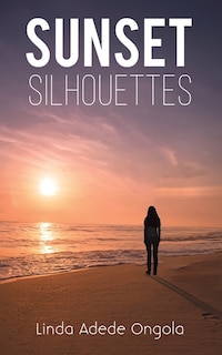 Front cover_Sunset Silhouettes