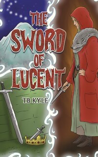 Couverture_The Sword of Lucent