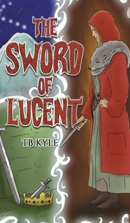 Front cover_The Sword of Lucent